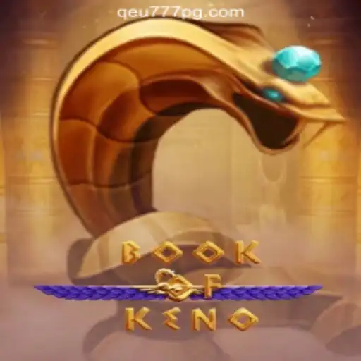 Explore the Thrilling World of BookOfKeno and the Rise of Qeu777.com Oficial Slots Brasil #1