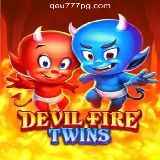 Exploring the Thrilling World of DevilFireTwins and Qeu777.com Oficial Slots Brasil #1